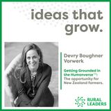 Devry Boughner Vorwerk | Getting Grounded in the Humanverse™ - the opportunity for New Zealand farmers.