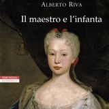 Alberto Riva "Il maestro e l'infanta"