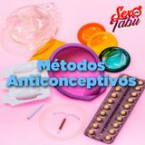 Métodos anticonceptivos; Episodio #024
