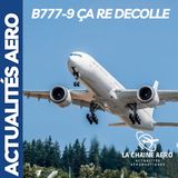 🔥 Vols scientifiques, Boeing 777-9 relancé, Emirates durcit les règles : tout ce qu’il faut savoir !