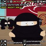 SMB #267 - S19E7 Naughty Ninjas - "I Might Even Kiss A Dude."