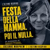 Suzanne Morphew: sparita nel giorno della Festa della Mamma | L’Ultimo Respiro