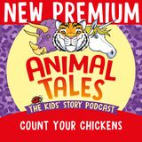NEW PREMIUM TRAILER: Count Your Chickens