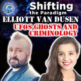 UFOs GHOSTS AND CRIMINOLOGY (Trauma of Contact) Elliott van Dusen