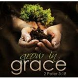 Episode 15 - Grow In Grace