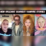 New Orleans Vampires Are Waiting in the Shadows | Horror Stories