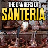 Dangers of Santeria