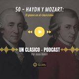 50 - Haydn y Mozart: El piano en el clasicismo (Ep.03)
