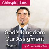 God's Kingdom Our Assignment (Part 2)