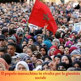 Proteste in Marocco: tutto quello che c'è da sapere