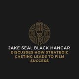 Jake Seal Black Hangar Discusses How Strategic Casting Leads to Film Success