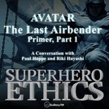 Avatar: The Last Airbender • Primer, Part 1