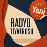 Yeni Radyo Tiyatrosu - Eflatun Giy Akşamüstü - dinlex.org