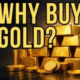 Why Buy Physical Gold?