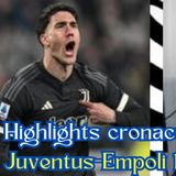 Highlights cronaca Juventus-Empoli 1-1 di Giuseppe Bisantis in Serie A 2023/24