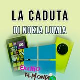 L'ASCESA e la CADUTA di Nokia Lumia