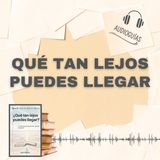 📕Guía QUÉ TAN LEJOS PUEDES LLEGAR _ 7 Claves para el Éxito con Actitud Proactiva + PDF 📥