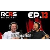 FRECCIA VERDE Ep.13 | Pilota e Youtuber sono lavori diversi | RCRS podcast