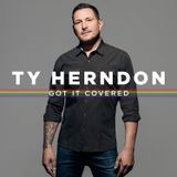 Ty Herndon Releases Got It Covered