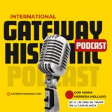 EP. 5 - 30 días de Trump en la Casa Blanca