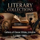 Letters of Oscar Wilde Volume 1 1868-1890 - Oscar Wilde