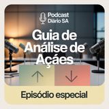 Guia de Análise de Ações – Episódio Especial