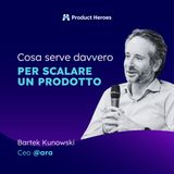 Il vero product-market fit non è quello che pensi. Intervista a Bartek Kunowski (Founder @Ara, ex Glovo).