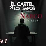 EL CARTEL DE LOS SAPOS El Inicio