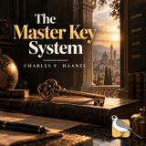 The Master Key System - Full Audiobook (Charles F. Haanel)