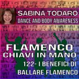 #122- I benefici di ballare flamenco - Flamenco Chiavi in Mano