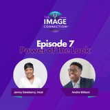 The Image Connection Show: Episode 7 - Power of The Look