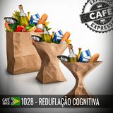 Café Brasil Expresso 1028 - Reduflação cognitiva