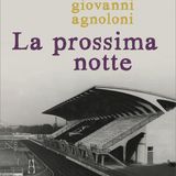 Giovanni Agnoloni "La prossima notte"