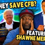 Will Donald Trump Fix CFB? Shawne Merriman Interview, 5 Most Important non-con Games