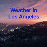 05-12-2024 - Today's Weather in Los Angeles