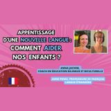 🌍 🇫🇷  Comment SOUTENIR un enfant quand il apprend une LANGUE ETRANGERE #langue