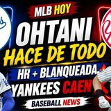 😱 Ohtani domina y conecta HR! Yankees pierden 🚨