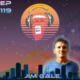 Airey Bros. Radio / Jim Gale / Episode 119