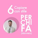 6. Copiare con stile