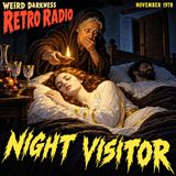 NIGHT VISITOR: The Dead Daughter In The Guest Room At Amphipolis | #RetroRadio