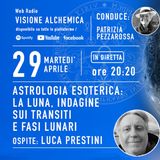 ASTROLOGIA ESOTERICA La Luna, indagine sui transiti e fasi lunari con Luca Prestini