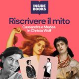 La riscrittura del Mito: Cassandra e Medea in Christa Wolf