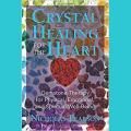 The Dr. Pat Show: Talk Radio to Thrive By!: Crystal Healing for the Heart: Gemstone Therapy for Physical, Emotional, and Spiritual Well-Bein