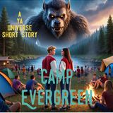 YA Universe Short Story-Camp Evergreen