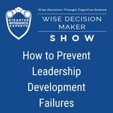 #21: How to Prevent Leadership Development Failures