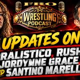 Updates on Dralistico, Rush, Jordynne Grace, Santino Marella