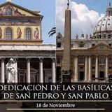 Dedicación de las Basílicas de San Pedro y San Pablo