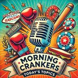 Pete Rose & Trump’s Pardon, Gervonta Davis Fight, Gambling, Gene Hackman & More | Morning Crankers