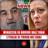 Minaccia In Arrivo Dall'Iran: L'Italia Si Trova Nei Guai!