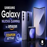 Samsung Galaxy nuova gamma su Amazon, coupon attivi
